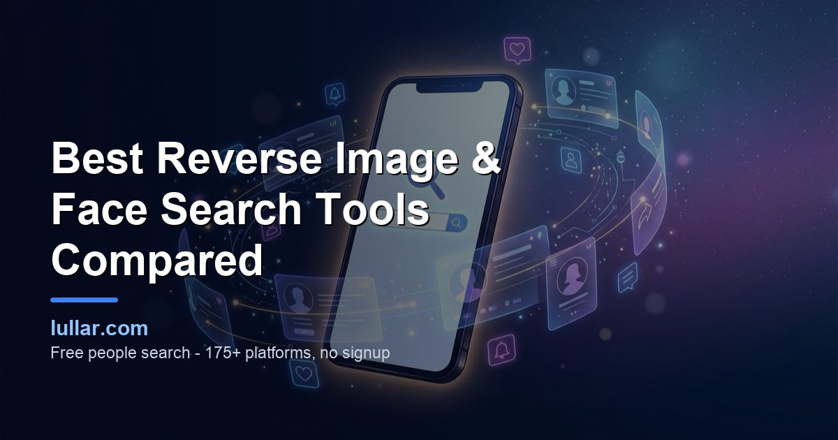 Best Reverse Image & Face Search Tools Compared — illustrated guide on Lullar