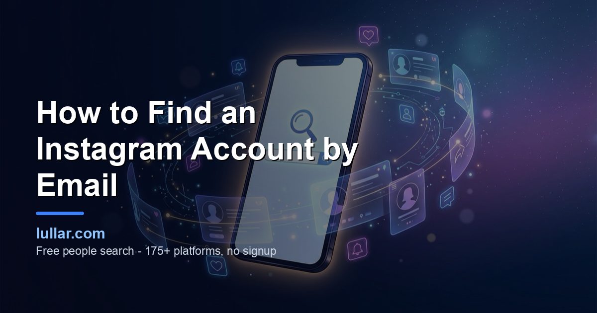 How to Find an Instagram Account by Email (2026) — illustrated guide on Lullar