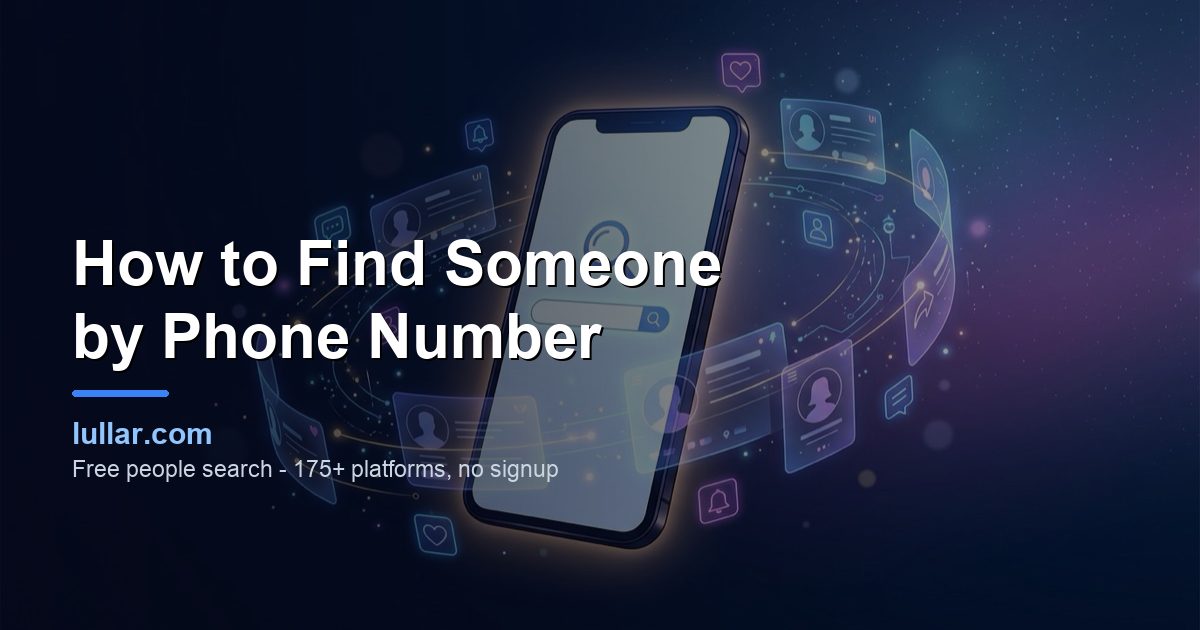 How to Find Someone by Phone Number (Reverse Phone Lookup 2026) — illustrated guide on Lullar