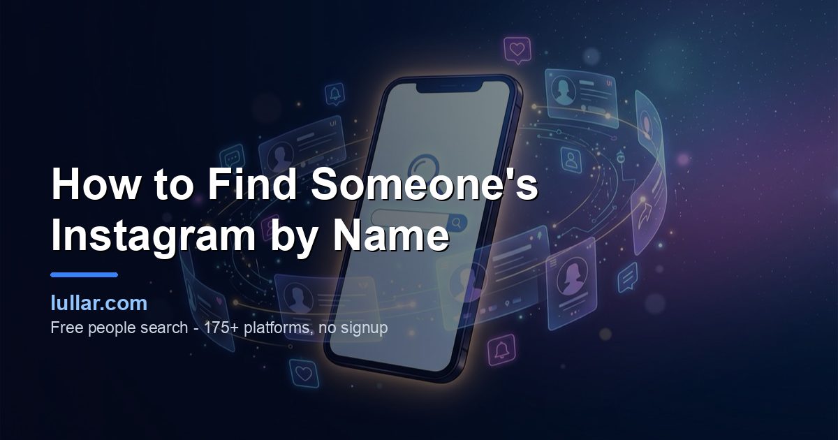 How to Find Someone's Instagram by Name (2026) — illustrated guide on Lullar