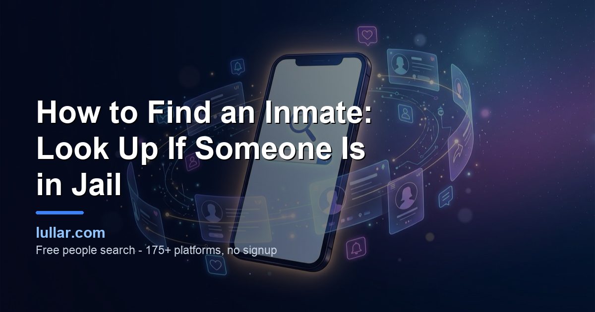 How to Find an Inmate: Look Up If Someone Is in Jail — illustrated guide on Lullar