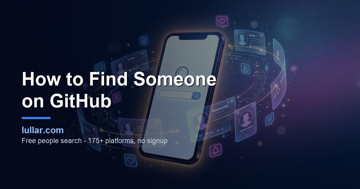 How to Find Someone on GitHub (2026 Developer's Guide) — illustrated guide on Lullar