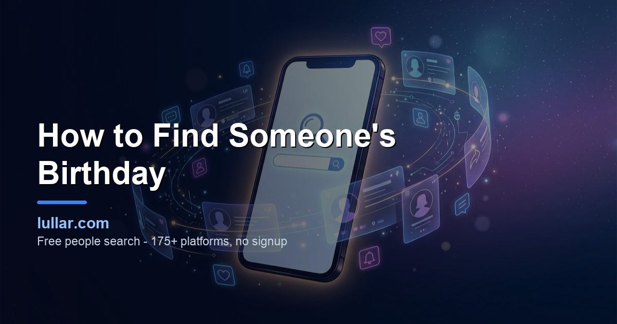 How to Find Someone's Birthday (2026 Guide) — illustrated guide on Lullar
