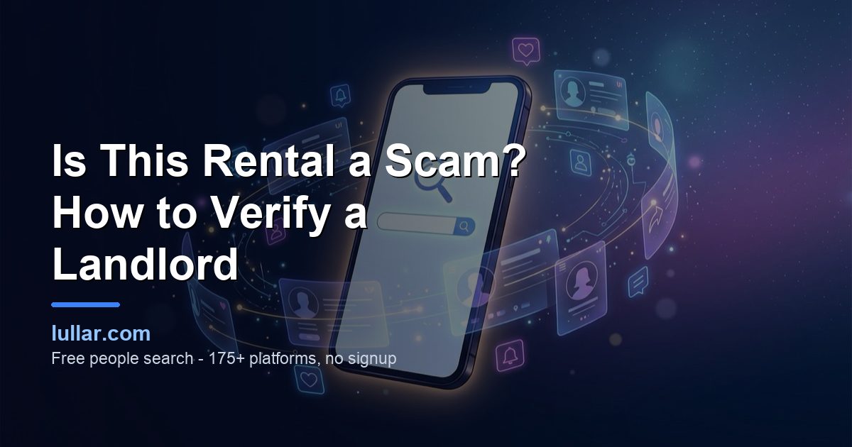 Is This Rental a Scam? How to Verify a Landlord — illustrated guide on Lullar