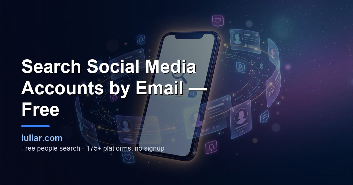 Search Social Media Accounts by Email — Free (2026) — illustrated guide on Lullar