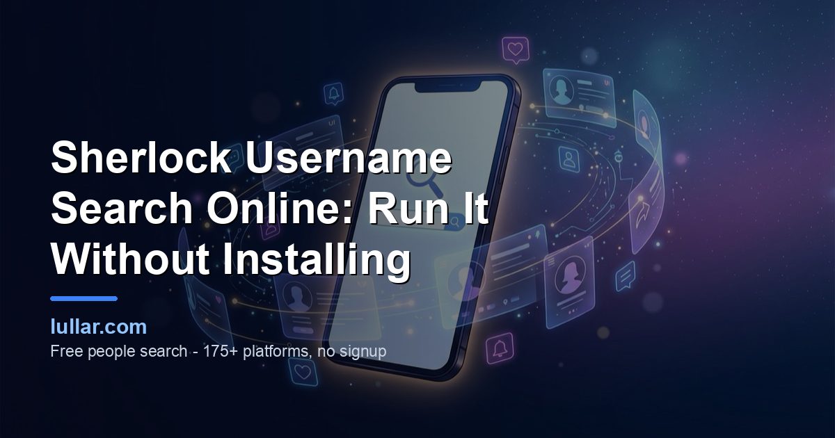 Sherlock Username Search Online: Run It Without Installing (2026) — illustrated guide on Lullar